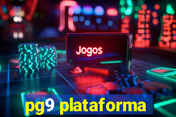 pg9 plataforma